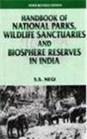 Handbook of National Parks, Wildlife Sanctuaries and Biosphere Reserves in India
