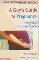 A Guy's Guide to Pregnancy