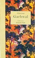 Glorious Garhwal