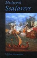 Medieval Seafarers of India