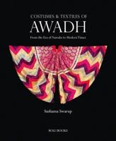 Costumes & Textiles of Awadh