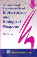International Encyclopedia of Bioterrorism & Biological Weapons