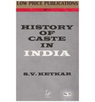 History of Caste in India