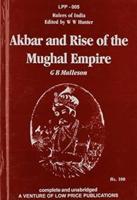Akbar and Rise of the Mughal Empire