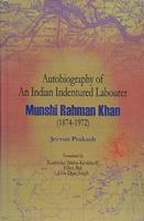 Autobiography of an Indian Indentured Labourer