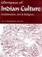 Glimpses of Indian Culture, Architecture, Art and Religion