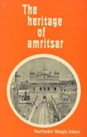 The Heritage of Amritsar