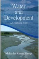 Water and Development: A Composite View