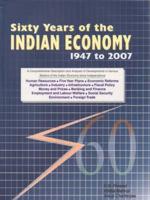 Sixty Years of the Indian Economy, 1947 to 2007