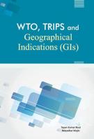 WTO, TRIPS & Geographical Indications (GIs)