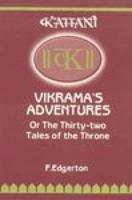Vikrama's Adventures or the Thirty Two Tales of the Throne