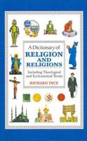 A Dictionary of Religion and Religions