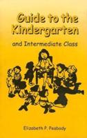 Guide to Kindergarten and Intermediate Class