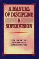 A Manual of Discipline and Instruction
