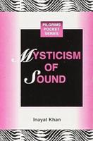 The Mysticism of Sound
