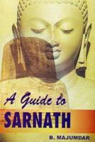 A Guide to Sarnath