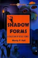Shadow Forms