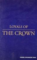 Loyals of the Crown