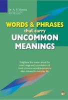 Words and Phrases That Carry Uncommon Meanings