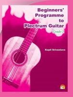 Beginners' Programme to Plectrum Grade-2