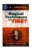 Magical Techniques of Tibet