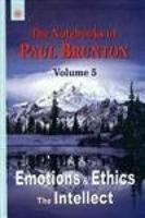 The Notebooks of Paul Brunton: V. 5
