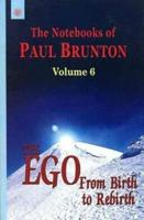 The Notebooks of Paul Brunton: V. 6