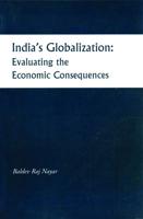 India`s Globalization: Evaluating the Economic Consequences