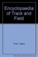 Encyclopaedia of Track and Field