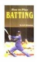 How to Play Batting