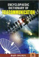Encyclopaedic Dictionary of Telecommunication
