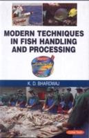Modern Techniques in Fish Handling and Processing