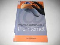 The Complete Beginner's Guide to the Internet