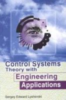 Control Systems Theory With Engineering Applications