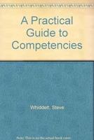 A Practical Guide to Competencies