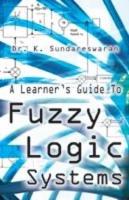 A Learner's Guide to Fuzzy Logic Systems