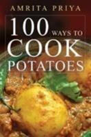 100 Ways to Cook Potatoes