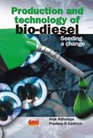 Production and Technology of Bio Diesel