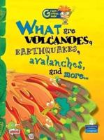 What Are Volcanoes, Earthquakes, Avalanches, and More...: Key Stage 2