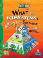 What Are Ecosystems, Biomes, Ecotones, and More...: Key Stage 2