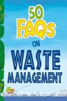 50 FAQs on Waste Management