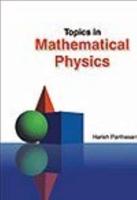 Topics in Mathematical Physics