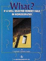 What If a Well Selected Remedy Fails in Homoeopathy