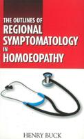 Outlines of Regional Symptomatology in Homoeopathy