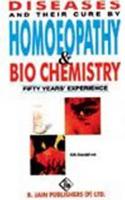 Diseases & Their Cure by Homoeopathy & Biochemistry Remedies