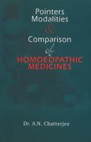 Pointers, Modalities & Comparison of Homoeopathic Medicines