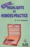 Highlights of Homoeo Practice