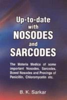 Up to Date With Nosodes and Sarcodes