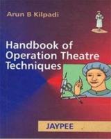 Handbook of Operation Theatre Techniques