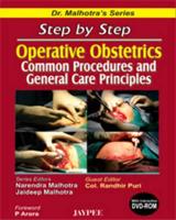 Step by Step: Operative Obstetrics: Common Procedures and General Care Principles